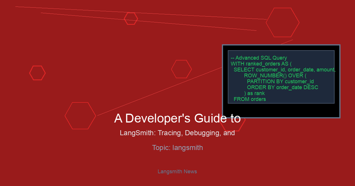 A Developer’s Guide to LangSmith: Tracing, Debugging, and Evaluating LLM Applications