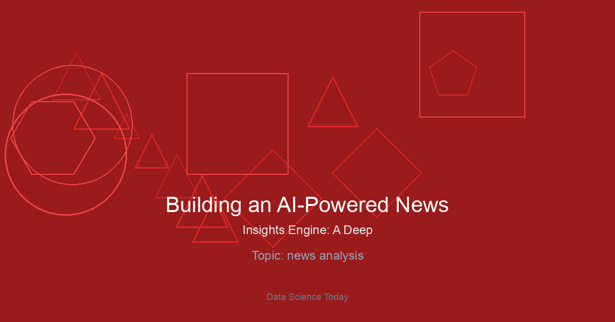 Building an AI-Powered News Insights Engine: A Deep Dive into Modern NLP and RAG Techniques