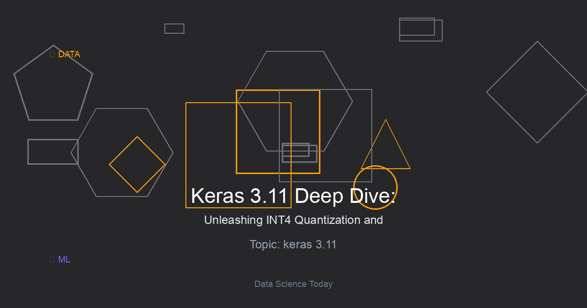 Keras 3.11 Deep Dive: Unleashing INT4 Quantization and High-Performance Data Pipelines with Grain