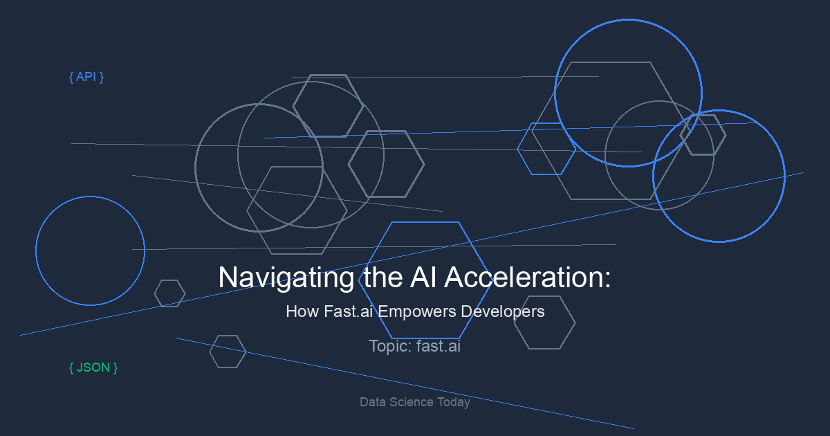 Navigating the AI Acceleration: How Fast.ai Empowers Developers in a Rapidly Evolving Landscape