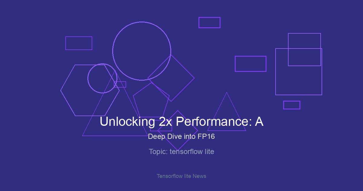 Unlocking 2x Performance: A Deep Dive into FP16 Inference with TensorFlow Lite and XNNPack on ARM