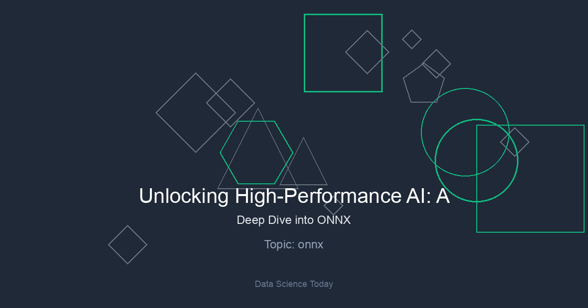 Unlocking High-Performance AI: A Deep Dive into ONNX for Model Deployment and Optimization