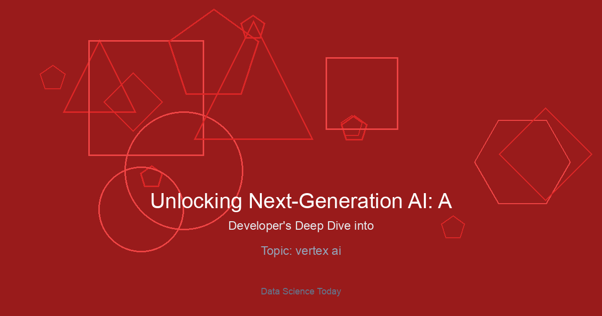 Unlocking Next-Generation AI: A Developer’s Deep Dive into Using Advanced Foundation Models on Vertex AI