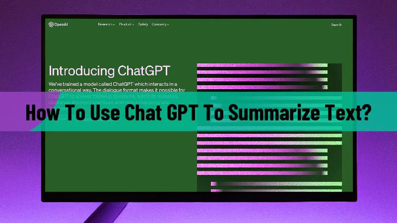 AI summarizing text on screen - Explore The Benefits of Using Chat GPT to Summarize Text